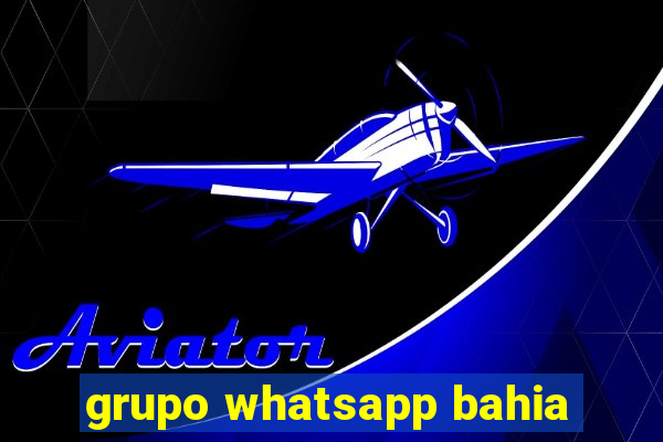 grupo whatsapp bahia